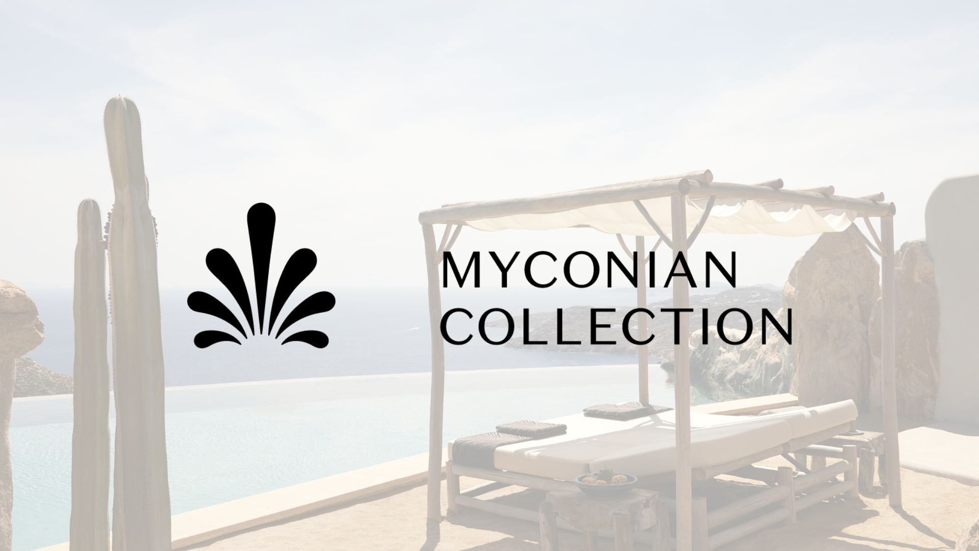 Myconian Collection - Mykonos